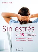 SIN ESTRÉS EN 15 MINUTOS | 9788425518775 | SIEGBERT ENGEL