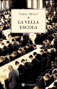 VELLA ESCOLA | 9788478713486 | WOLFF, TOBIAS