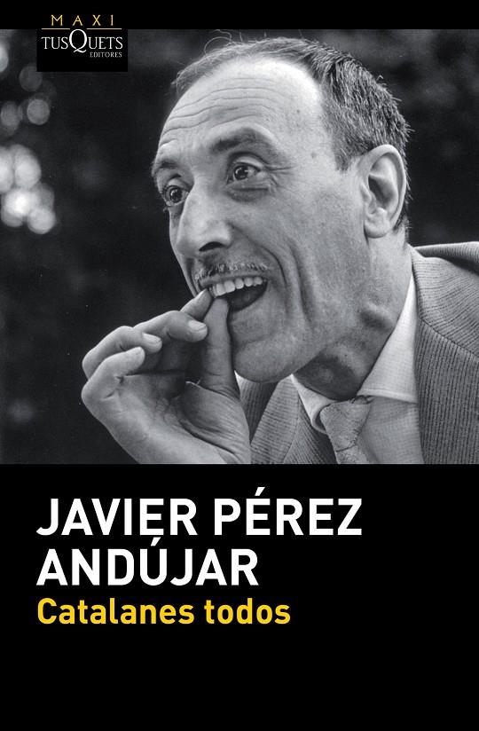 CATALANES TODOS | 9788490660980 | JAVIER PÉREZ ANDÚJAR