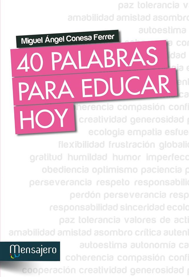 40 PALABRAS PARA EDUCAR HOY | 9788427135086