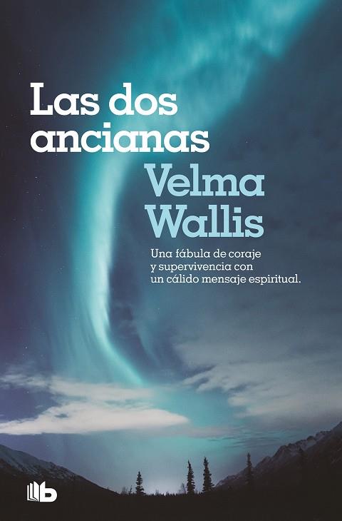 LAS DOS ANCIANAS | 9788490708927 | WALLIS, VELMA