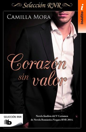 CORAZÓN SIN VALOR (SELECCIÓN RNR) | 9788490703090 | MORA, CAMILLA