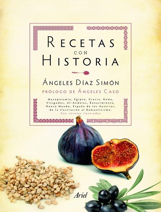 RECETAS CON HISTORIA | 9788434413290 | ANGELES DIAZ SIMON