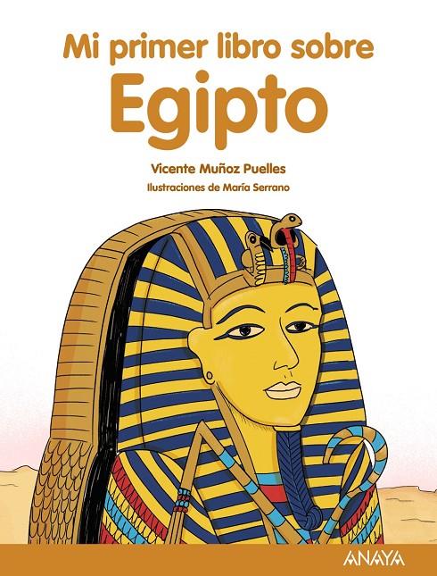 MI PRIMER LIBRO SOBRE EGIPTO | 9788469885529 | MUÑOZ PUELLES, VICENTE