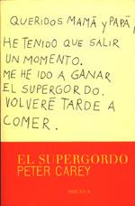 SUPERGORDO, EL | 9788478444427 | CAREY, PETER