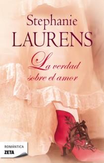 VERDAD SOBRE EL AMOR, LA | 9788498723502 | LAURENS, STEPHANIE