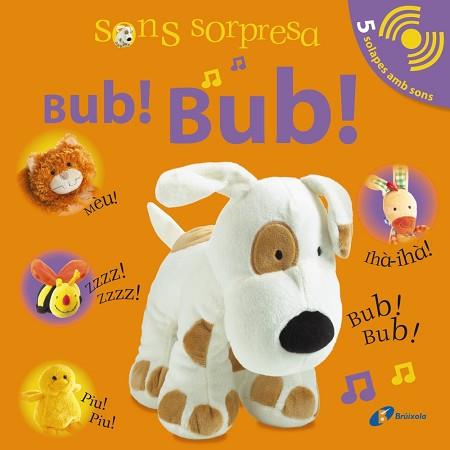 SONS SORPRESA - BUB-BUB! | 9788499064109 | SIRETT, DAWN