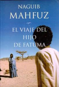 VIAJE DEL HIJO DE FATUMA, EL | 9788427027589 | MAHFUZ, NAGUIB