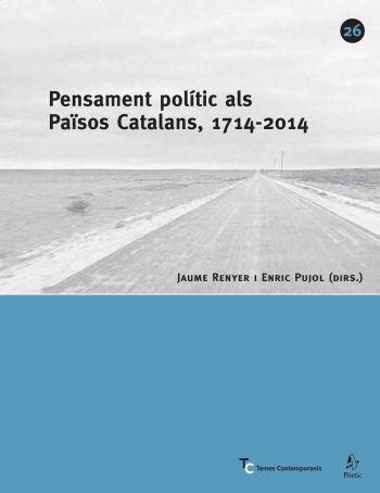 PENSAMENT POLITIC DELS PAISOS CATALANS 1714-2014 | 9788498090352