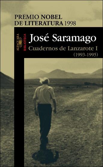 CUADERNOS DE LANZAROTE I ( 1993-1995 ) | 9788420443065 | SARAMAGO, JOSE