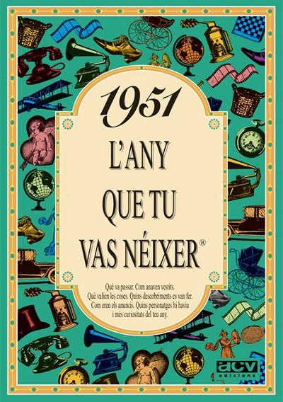 1951 L'ANY QUE TU VAS NÉIXER | 9788488907363 | COLLADO BASCOMPTE, ROSA