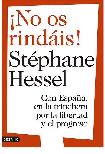 NO OS RINDAIS! | 9788423346578 | HESSEL, STEPAHNE