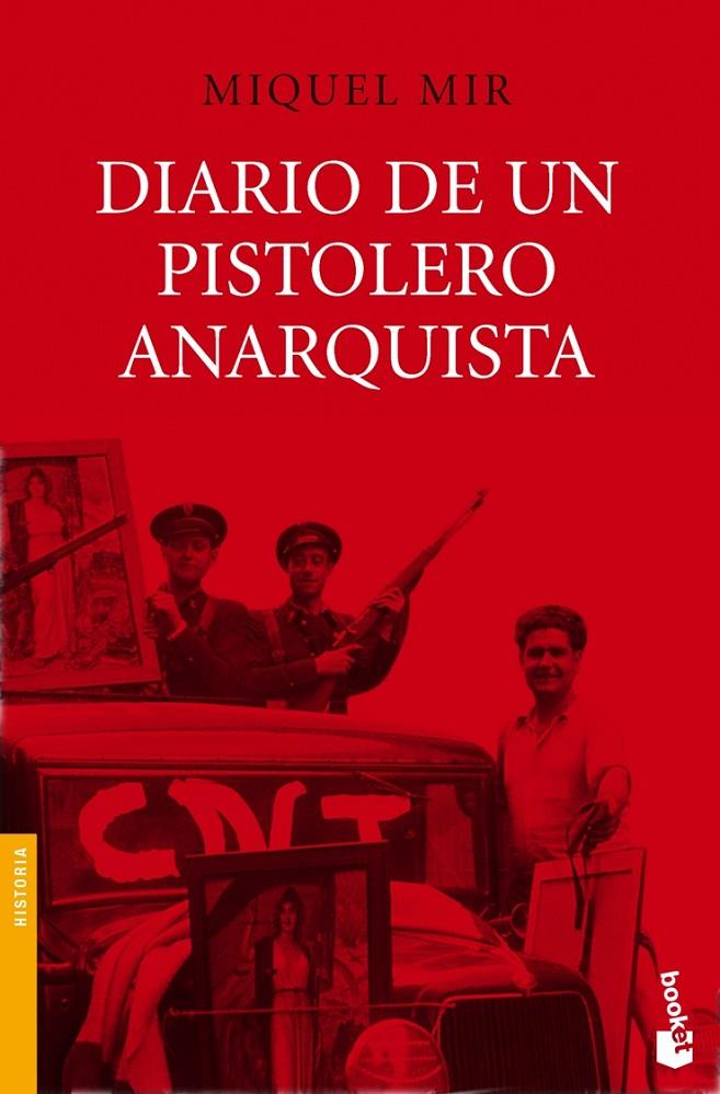 DIARIO DE UN PISTOLERO ANARQUISTA | 9788423341429 | MIR, MIQUEL