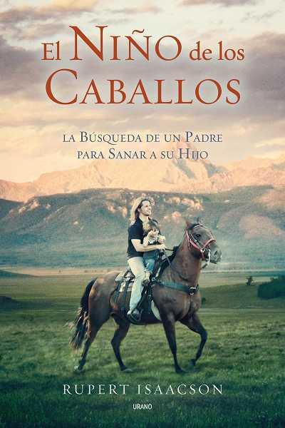 NIÑO DE LOS CABALLOS, EL | 9788479537043 | ISAACSON, RUPERT