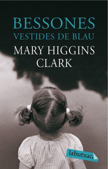 BESSONES VESTIDES DE BLAU LB | 9788492549481 | HIGGINS CLAK, MARY