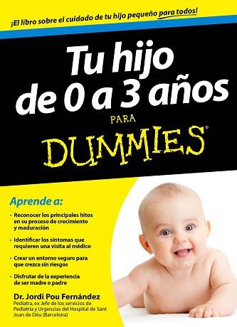 TU HIJO DE 0 A 3 AÑOS PARA DUMMIES | 9788432901454