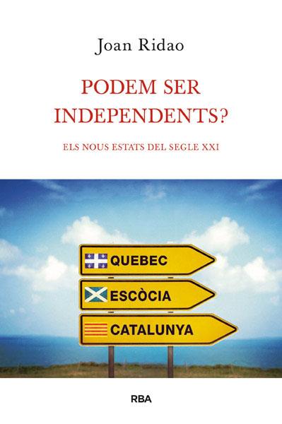 PODEM SER INDEPENDENTS? | 9788490064603 | RIDAO, JOAN