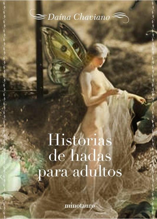 HISTORIAS DE HADAS PARA ADULTOS | 9788445076422 | DAÍNA CHAVIANO