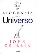 BIOGRAFIA DEL UNIVERSO | 9788484329145 | GRIBBIN JOHN