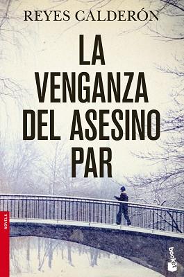 VENGANZA DEL ASESINO PAR | 9788408045380 | REYES CALDERON