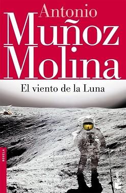 VIENTO DE LA LUNA (NF) | 9788432217951 | MUÑOZ MOLINA, ANTOMIO