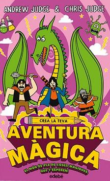 CREA LA TEVA AVENTURA MàGICA | 9788468335216 | JUDGE, ANDREW