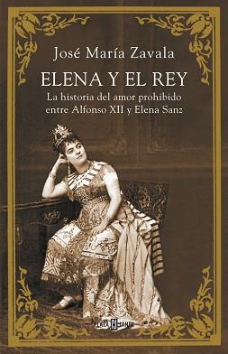 ELENA Y EL REY | 9788401347955 | ZAVALA,JOSE MARIA