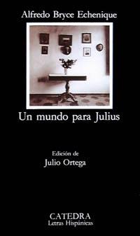 UN MUNDO PARA JULIUS | 9788437611914 | ALFREDO BRYCE