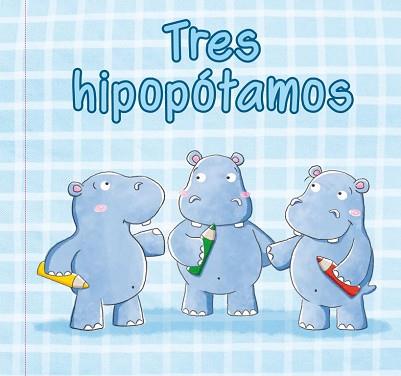 TRES HIPOPOTAMOS | 9788448835002