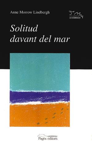 SOLITUD DAVANT DEL MAR | 9788479355128 | MORROW LINDBERGH, ANNE