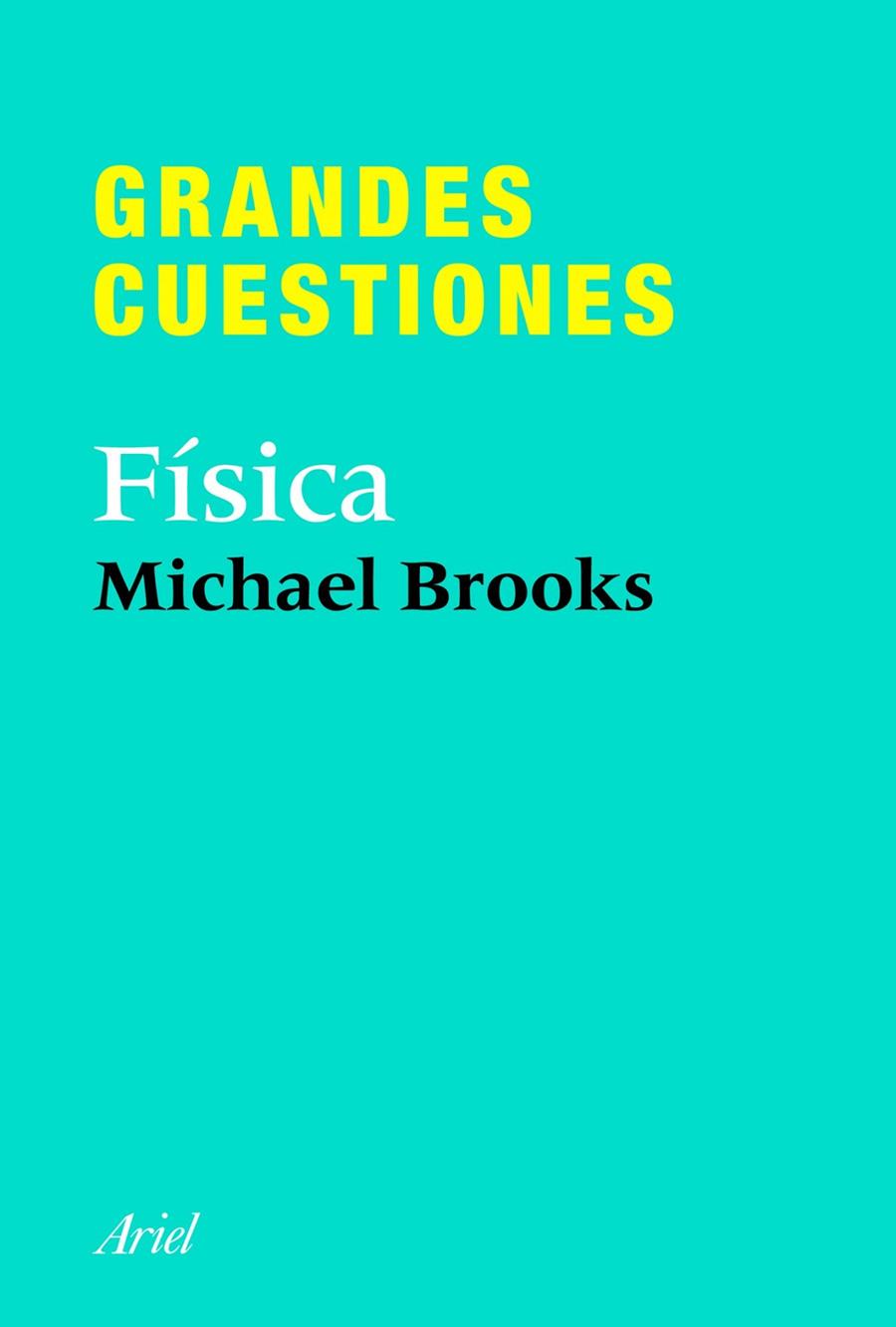 GRANDES CUESTIONES. FISICA | 9788434413375 | MICHAEL BROOKS