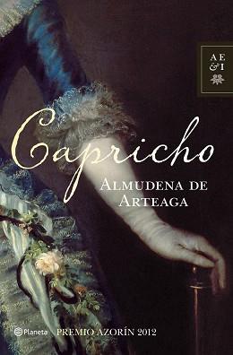 CAPRICHO (PREMIO AZORIN 2012) | 9788408004073 | ALMUDENA DE ARTEAGA