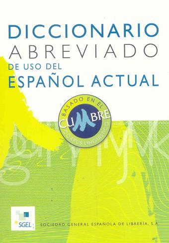 DICCIONARIO ABREVIADO DE USO DEL ESPAÑOL ACTUAL | 9788497780810