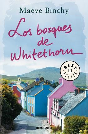 LOS BOSQUES DE WHITEHORN | 9788466336550 | BINCHY, MAEVE