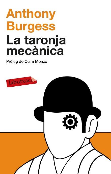 LA TARONJA MECÀNICA | 9788499308463 | ANTHONY BURGESS