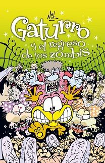 GATURRO Y EL REGRESO DE LOS ZOMBIS | 9788484419006