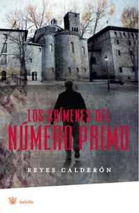 CRIMENES DEL NUMERO PRIMO ED. RUSTICA | 9788498674750 | CALDERON, REYES