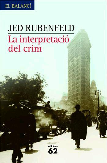 INTERPRETACIO DEL CRIM | 9788429760057 | RUBENFELD, JED