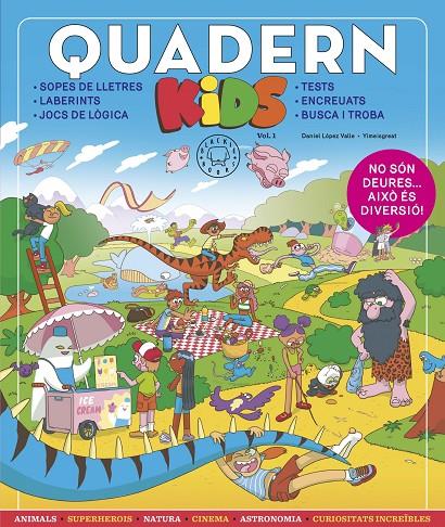 QUADERN KIDS VOL. 1 | 9788419172143 | LÓPEZ VALLE, DANIEL