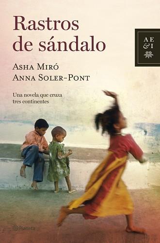 RASTROS DE SÁNDALO | 9788408070115 | MIRO ASHA-ANNA SOLER-PONT