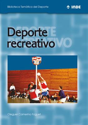 DEPORTE RECREATIVO | 9788495114341 | CAMERINO FOGUET