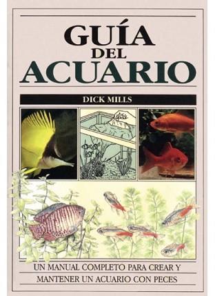 GUIA DEL ACUARIO | 9788428209113 | Mills, Dick