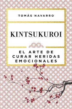 KINTSUKUROI | 9788408168010 | TOMÁS NAVARRO