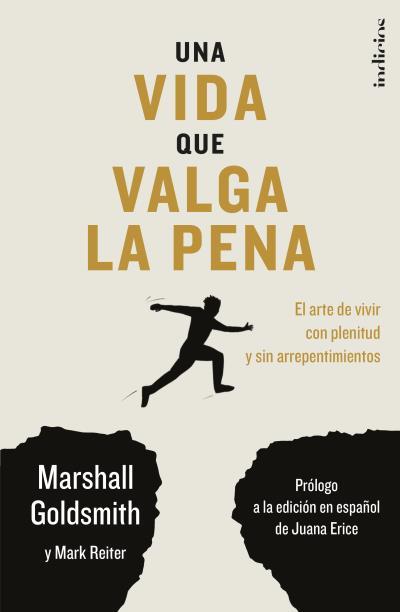 UNA VIDA QUE VALGA LA PENA | 9788415732563 | GOLDSMITH, MARSHALL / REITER, MARK