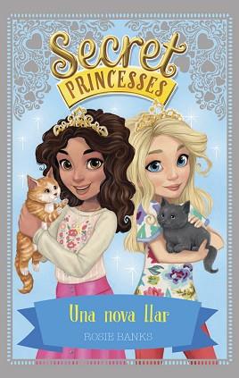 SECRET PRINCESSES 7. UNA NOVA LLAR | 9788424662240 | BANKS, ROSIE