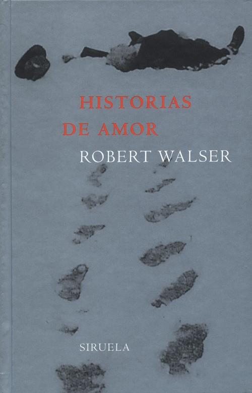 HISTORIAS DE AMOR LT-159 | 9788478446636 | WALSER, ROBERT