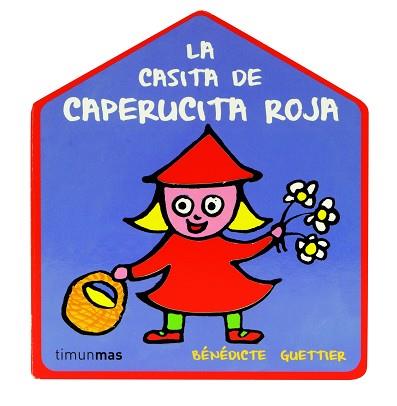 CASA DE CAPERUCITA ROJA | 9788408109426 | BENEDICTE GUETTIER