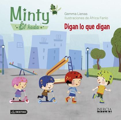 MINTY, EL HADA 1. DIGAN LO QUE DIGAN | 9788408119357 | GEMMA LIENAS MASSOT