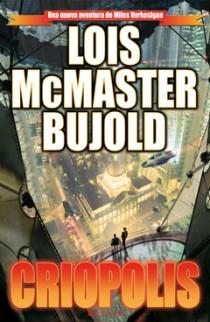 CRIOPOLIS | 9788466646918 | BUJOLD, LOIS MCMASTER