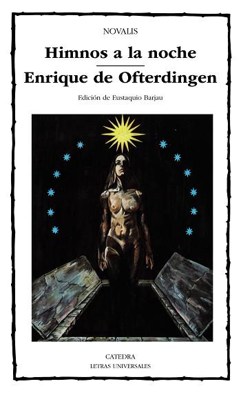 HIMNOS A LA NOCHE ; ENRIQUE DE OFTERDINGEN | 9788437610542 | Novalis, Friedrich, Bar¢n von Hardenberg